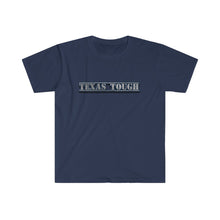 Load image into Gallery viewer, Texas Tough Tee

