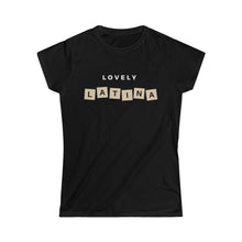 Load image into Gallery viewer, Women&#39;s Stylish Lovely Latina Tee
