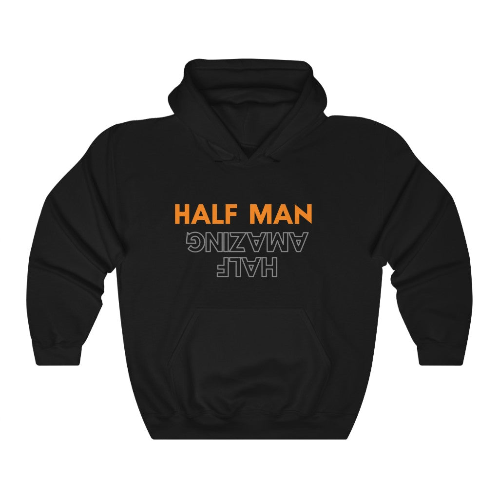 Half Man Half Amazing Orange Letters Hooded Sweatshirt