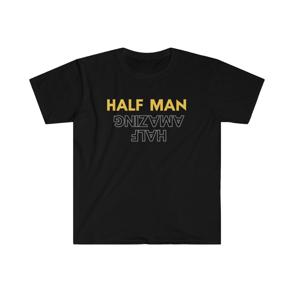 Half Man Half AmazingTee