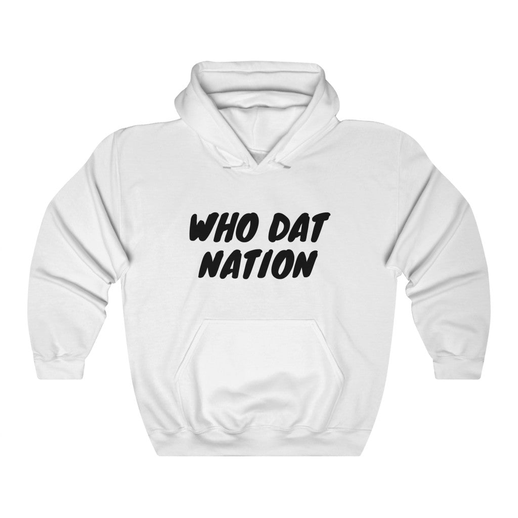 Who Dat Nation Hooded Sweatshirt