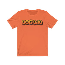 Load image into Gallery viewer, Dog Dad Tee
