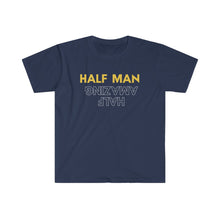 Load image into Gallery viewer, Half Man Half AmazingTee
