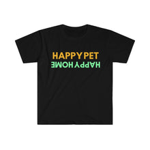 Load image into Gallery viewer, Happy Pet Happy Home Tee

